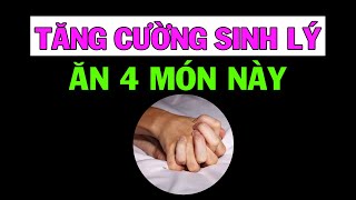 4 món ăn tăng cường sức mạnh cho đàn ông, ăn vào khoẻ hơn ngựa