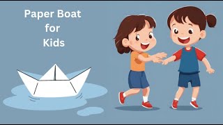 Craft Ideas for Kids - How to make a paper boat