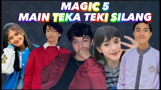 MAGIC 5 MAIN TEKA TEKI SILANG  | ada naura gibran rahsya adara dan irsyad screenshot 3