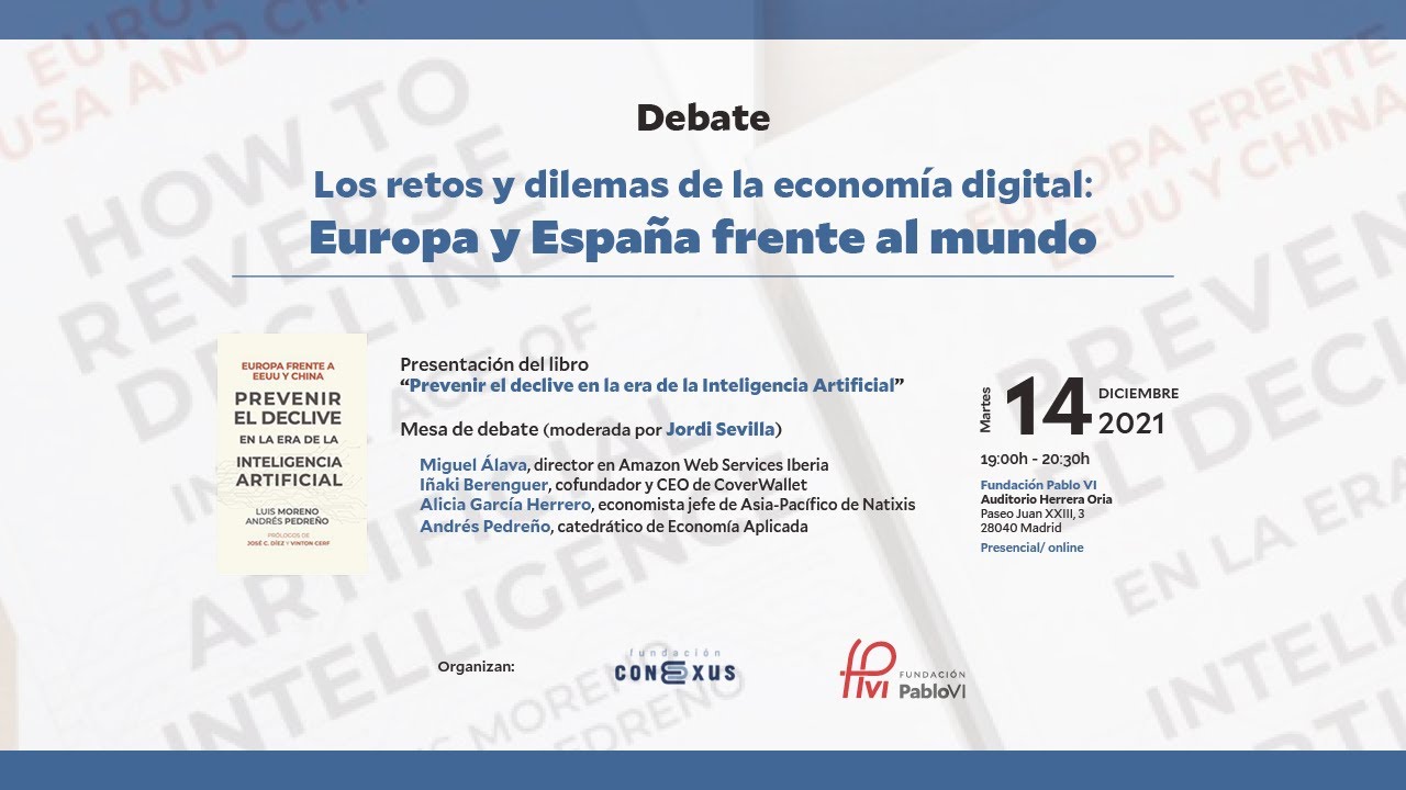LOS RETOS Y DILEMAS DE LA ECONOMÍA DIGITAL: EUROPA Y ESPAÑA FRENTE AL MUNDO
