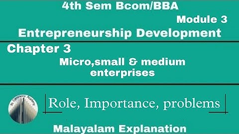 | 4th Sem Bcom/BBA | Module 3 | Entrepreneurship Development |Chapter 3 |Role,importance, problems |