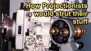 How Cinema Projectionists Strutted Their Stuff