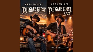 Tailgate Ghost (Live at 'Under the lights')