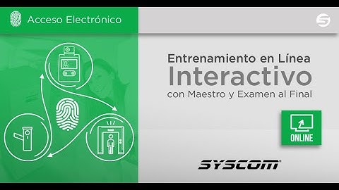 Introductorio a Control de Acceso - Curso Express SYSCOM