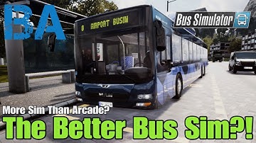 The Better Bus Sim?! - More Realistic Over Bus Sim 21 - Bus Simulator