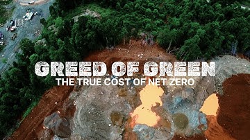 Greed of Green: The True Cost of Net Zero (TRAILER)
