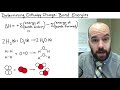 Calculating Enthalpy Change Through Bond Energies in Chemical Reactions