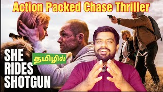 She Rides Shotgun Movie Review She Rides Shotgun Review Tamil She Rides Shotgun Tamil Review