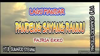 FAJRIA EKKO -PANDENG SAYANG RANNU