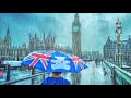 London Heavy Rain Showers ☔️ Iconic London City Streets Walk Tour | 4K HDR