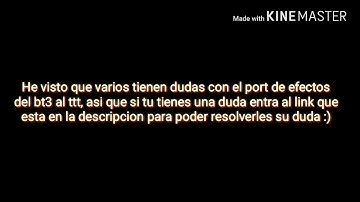 Dudas Port Efectos BT3 a TTT