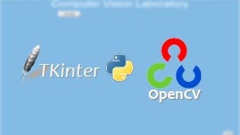 Tkinter + OpenCV = Computer Vision Laboratory / Counter / Python project #2
