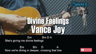 Vance Joy - Divine Feelings Guitar Chords Lyrics