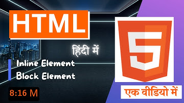 What is  Inline and Block-Level Elements in HTML-2023 |Differences between Inline and Block Web-D
