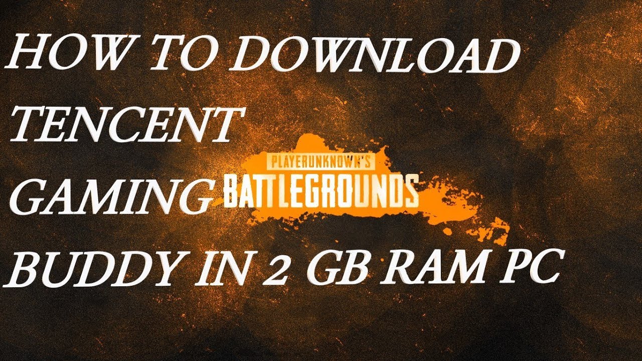 How To Install The Tencent Gaming Buddy In A 2gb Ram Pc Play Pubg In A Low Spec Pc Youtube