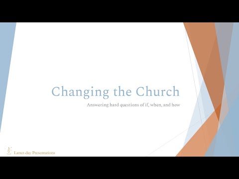 Does the Church Need to Change?