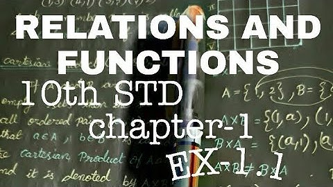 10th Maths (TN -  New syllabus) Chapter-1 Relations and Functions EX-1.1 in tamil