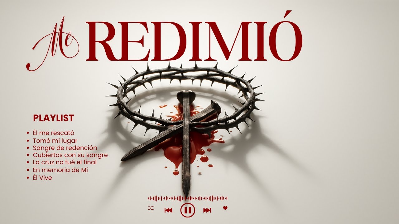 5 PODEROSOS ACTOS de SALVACIÓN en la Cruz | Alabanzas inspiradas en el sacrificio de Cristo