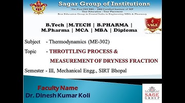 Dryness Fraction by Separating & Throttling Calorimeter, Dr. Dinesh Kumar Koli, ME SIRT, Bhopal