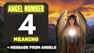 The Hidden Spiritual Meaning of Angel Number 4