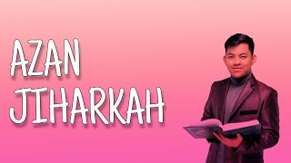 Azan Jiharkah Full Version