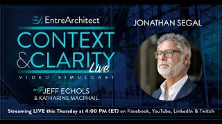 Encore Presentation: Jonathan Segal  Architect As Developer (Context & Clarity LIVE)