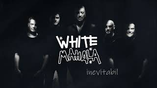 White Mahala - Gâdil-O