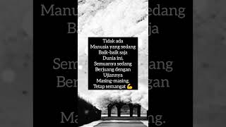 Kata Motivasi Semua Sedang Berjuang Dengan Ujiannya Masingmasing short