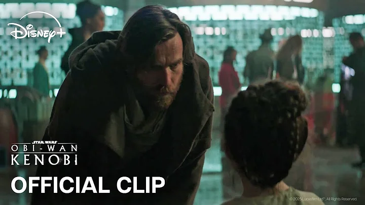 Obi-Wan and Leia First Meet | Obi-Wan Kenobi | Official Clip
