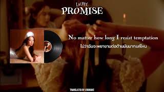 [ Thaisud / Translated ] Promise - Laufey