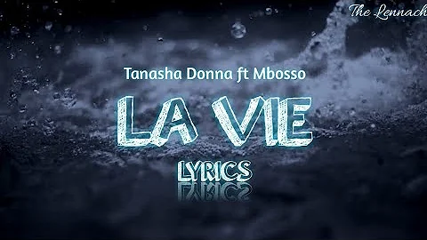 Tanasha Donna ft Mbosso - La Vie [Lyrics]