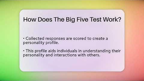 How Does The Big Five Test Work? - The Personal Growth Path