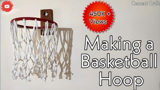 Making a Basketball hoop at home | Step by Step string tutorial | Cement Crafts
