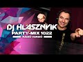 DJ Hlásznyik - Party-mix #1022 (Rádiós Mixműsor / Rádió Mix) [2025] [Club, Club House, Tech House]