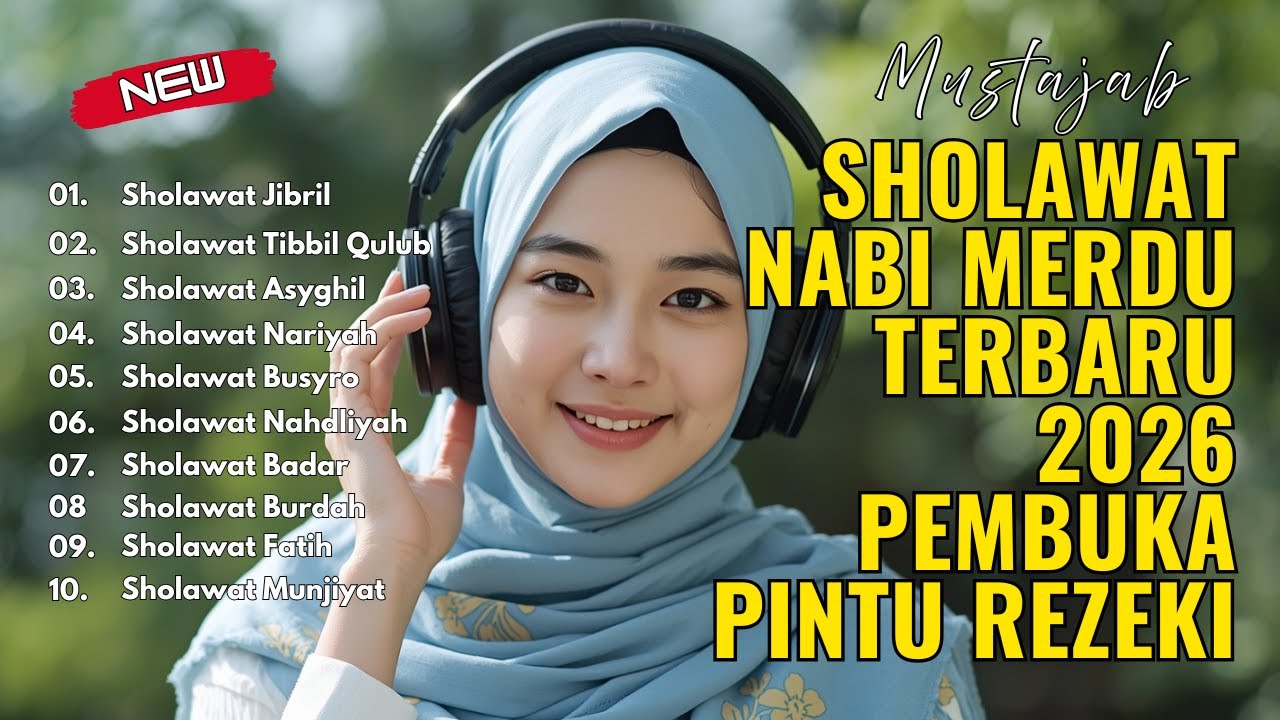 SHOLAWAT MERDU TERBARU 2026 | SHOLAWAT NABI PENARIK REZEKI | Sholawat Jibril, Sholawat Fatih, Burdah