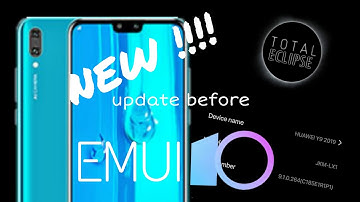 New update for Huawei y9 2019 before emui 10 update