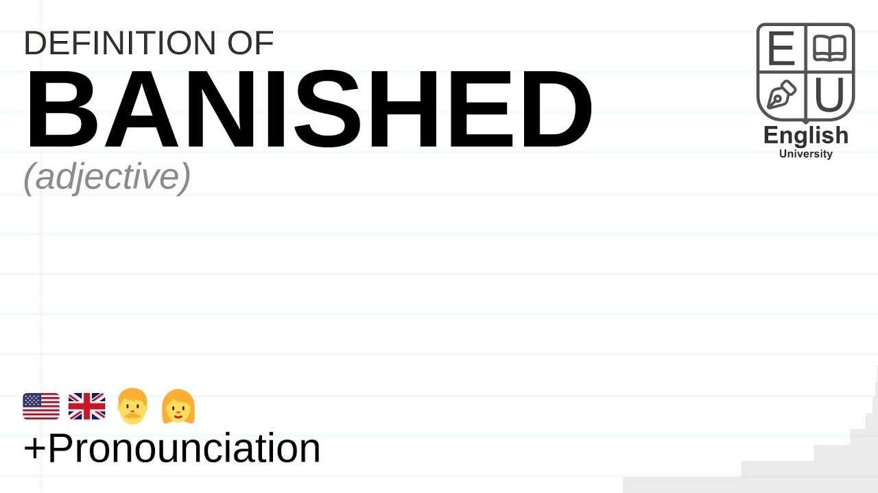 What Banished Mean