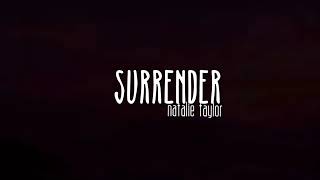 Surrender - Natalie Taylor | Tiktok audio || @elfixsounds