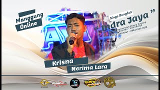 Nerima Lara Krisna Manggung Online Singa Dangdut Indra Jaya I Selasa 12 Maret 2024