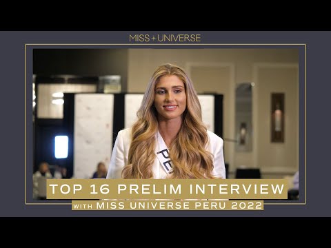 Miss Universe Peru FULL Closed Door Interview (71st MISS UNIVERSE)