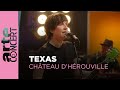 Texas   Chteau dHrouville   Live Session    ARTE Concert