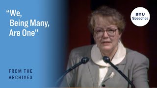 “We, Being Many, Are One” | Kate L. Kirkham | 1994 by BYU Speeches 933 views 1 day ago 29 minutes