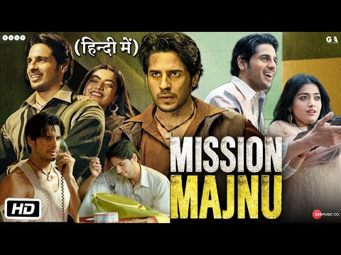 Mission Majnu Full HD 1080p Movie 
