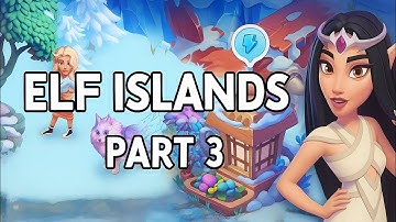 🌿 Elf Islands Walkthrough Part 3 | Mobile Gameplay (Android/iOS)