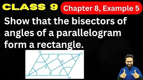 Show that the bisectors of angles of a parallelogram form a rectangle 🔥 #quadrilateral #class9