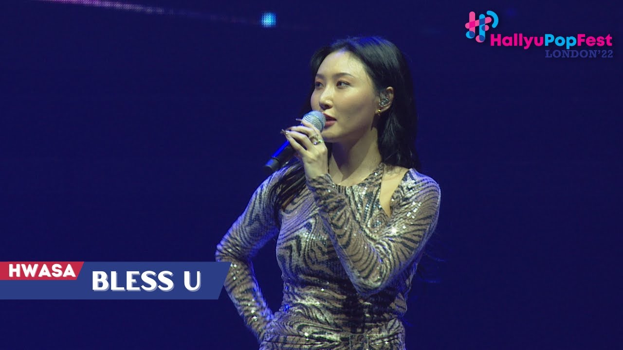 [HallyuPopFest London 2022] HWASA (화사) - Bless U | DAY 1