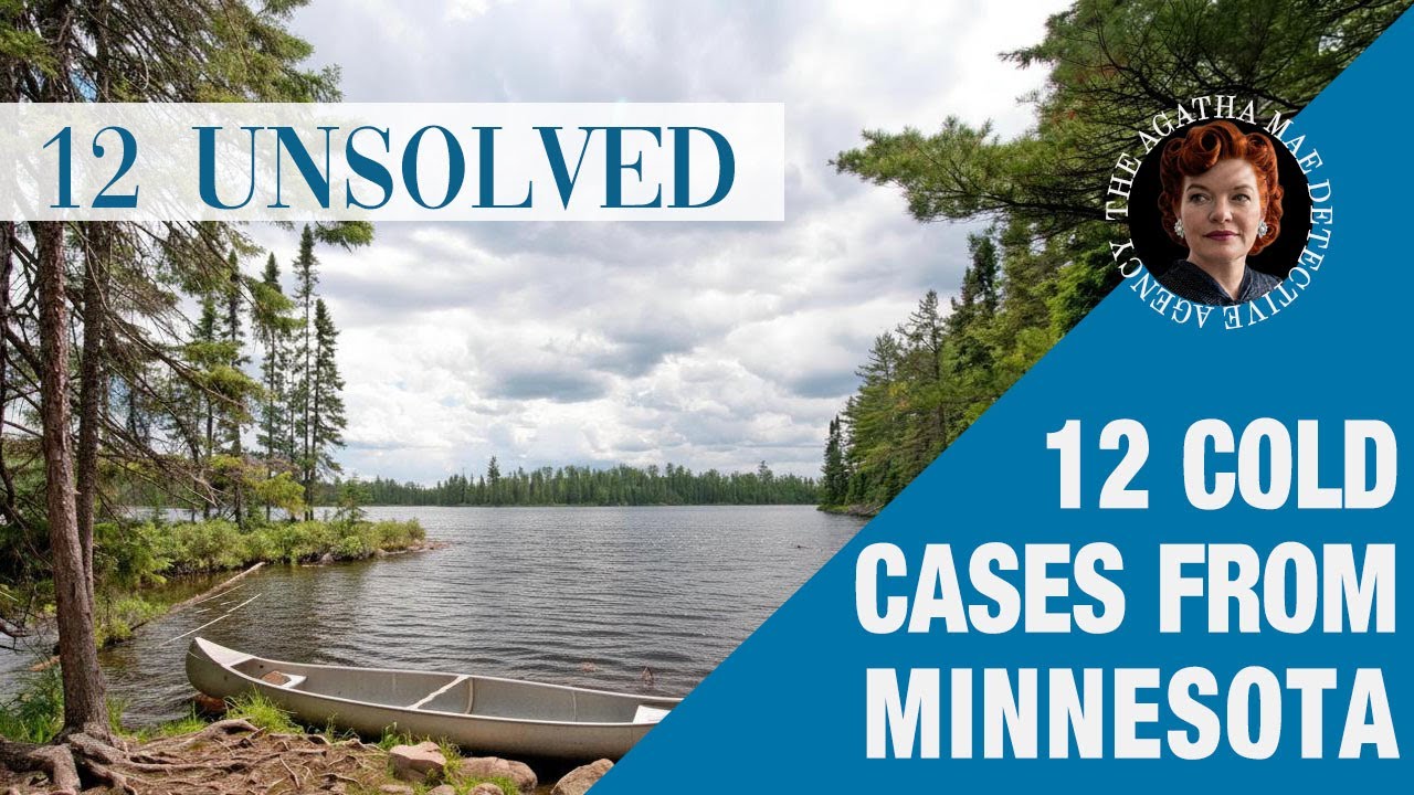 Cold Cases That Still Haunt Minnesota - 12 Unsolved