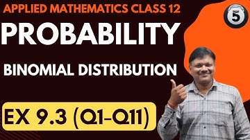 Probability Class 12 part 5 | Ex 9.3(Q1-Q11) | Applied Maths 12 | Gaur Classes