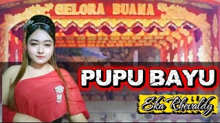 PUPU BAYU ( MINIH SULASTRI ) // SANDIWARA GELORA BUANA // COVER EKA RHEVALDY