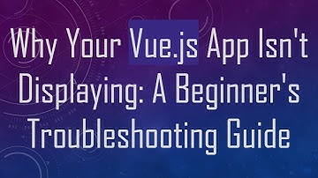 Why Your Vue.js App Isn